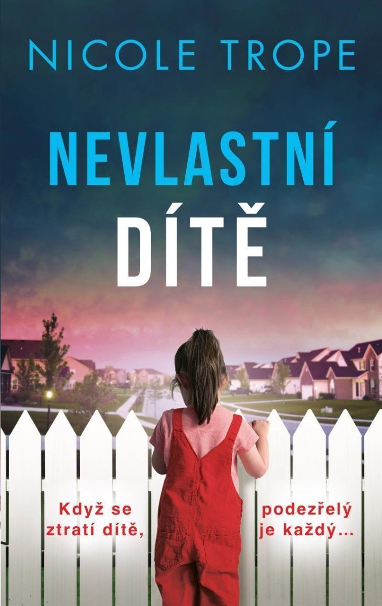 Nevlastní dítě – Trope Nicole