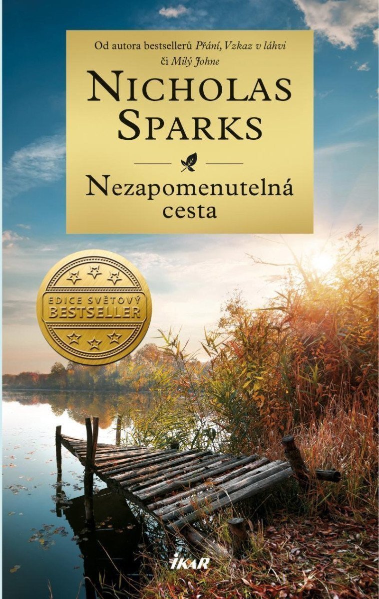 Nezapomenutelná cesta – Sparks Nicholas