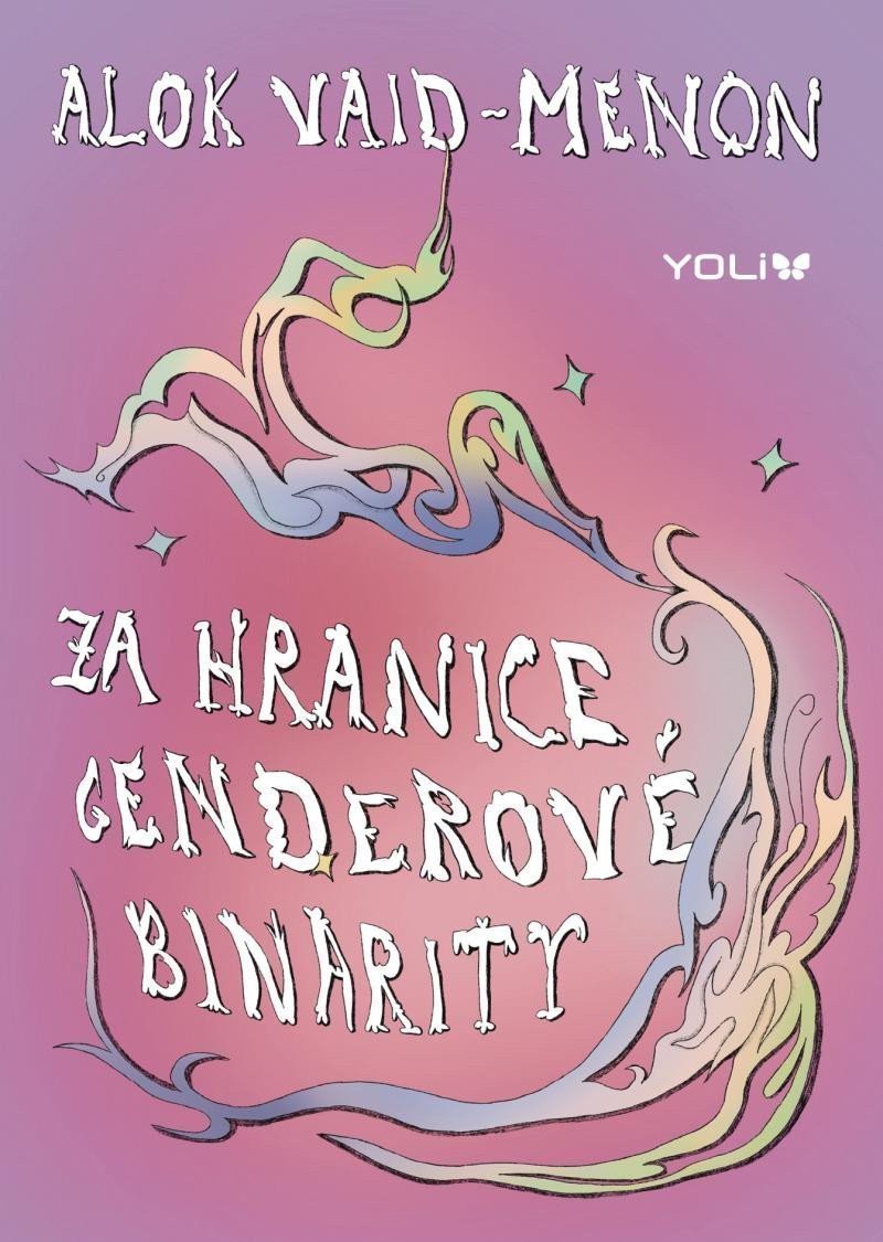 Za hranice genderové binarity – Vaid-Menon Alok
