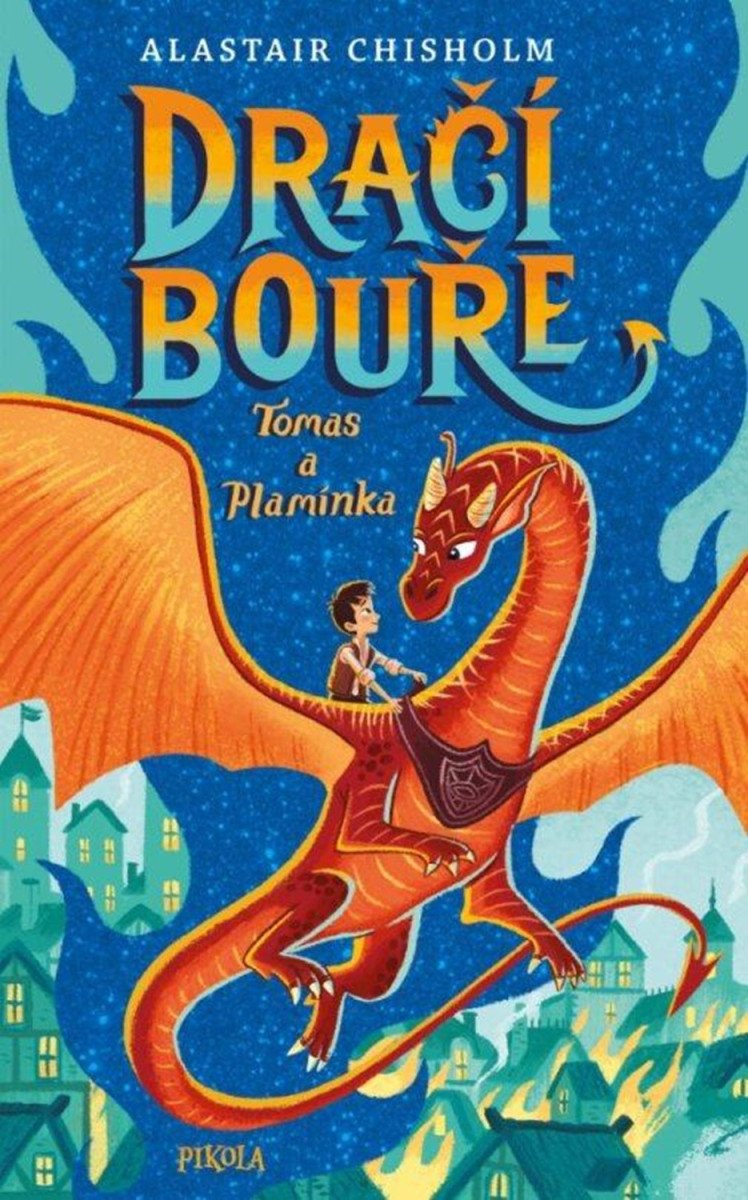 Dračí bouře Tomas a Plamínka – Chisholm Alastair