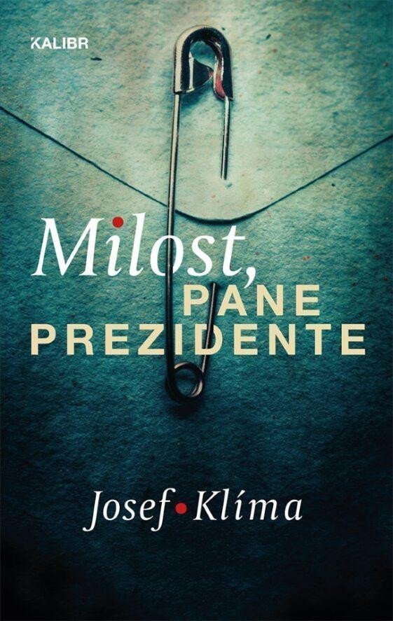 Milost pane prezidente – Klíma Josef