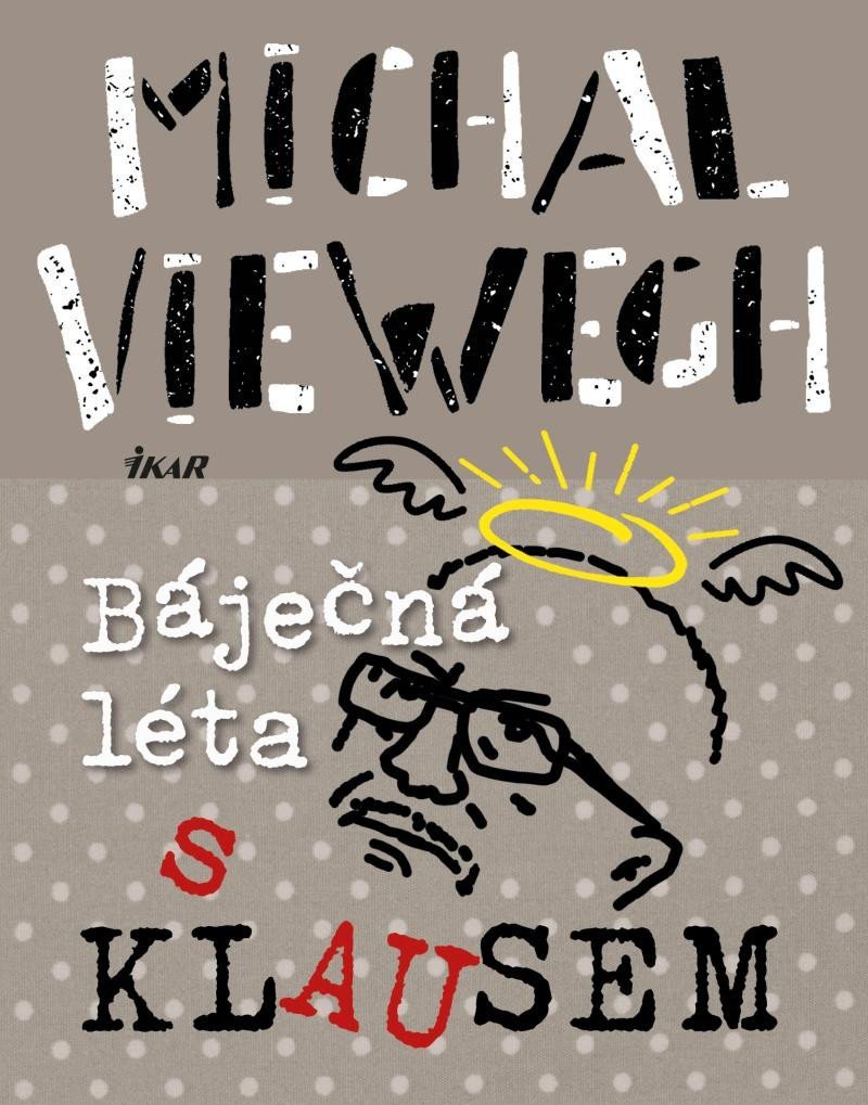 Báječná léta s Klausem – Viewegh Michal
