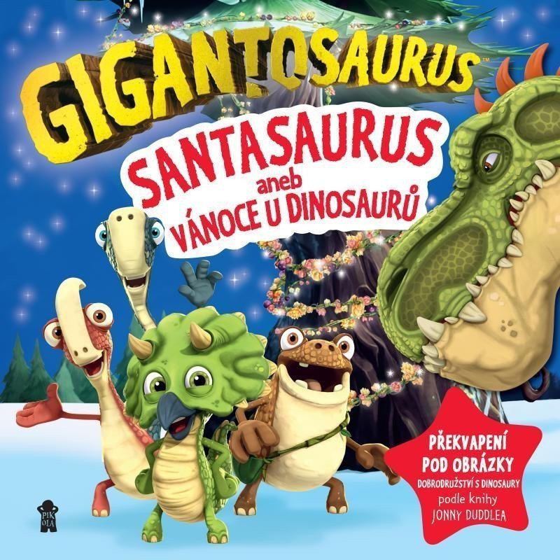 Gigantosaurus Santasaurus Vánoce u dinosaurů