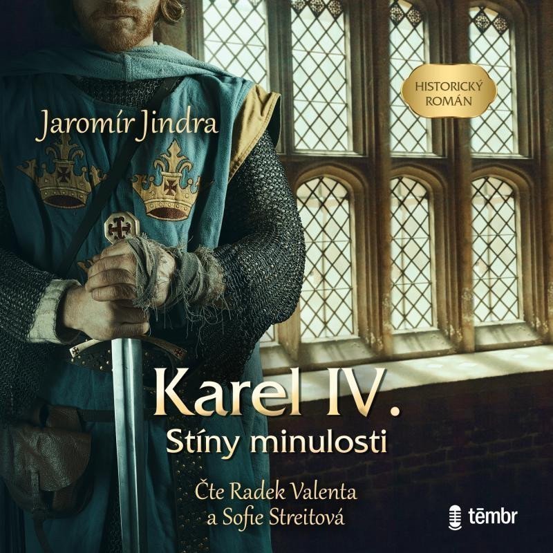 Karel IV – Stíny minulosti - audioknihovna