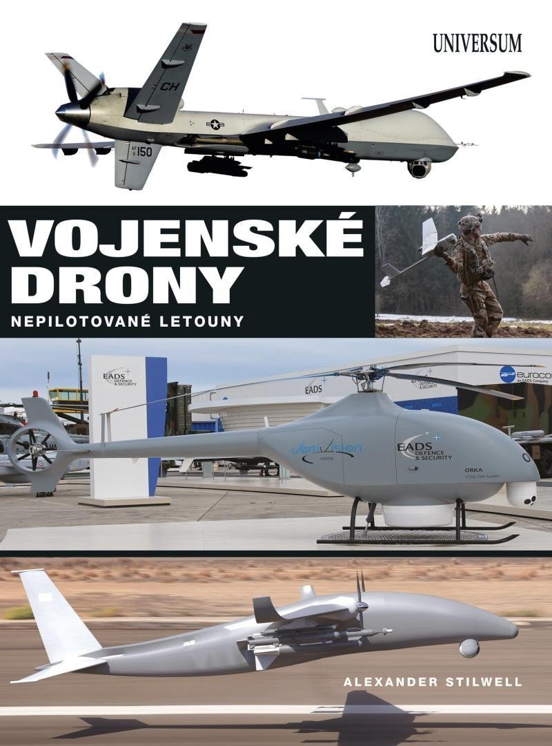 Vojenské drony - Nepilotované letouny UAVs – Stilwell Alexander