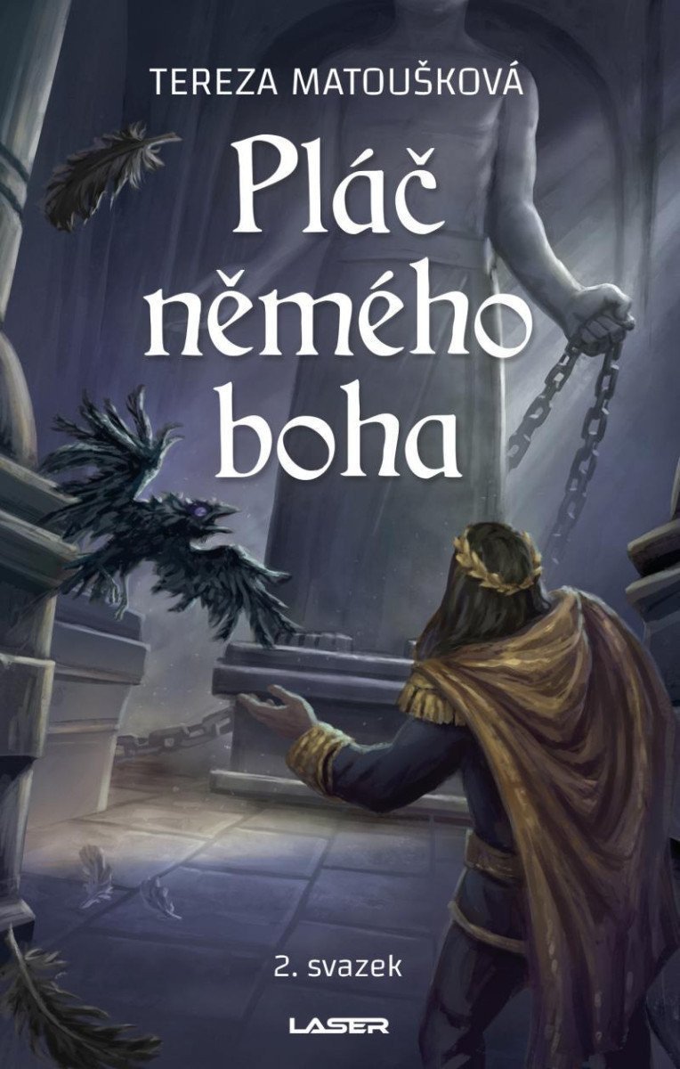 Pláč němého boha - 2 svazek – Matoušková Tereza