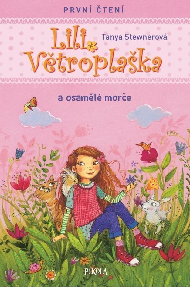Lili Větroplaška a osamělé morče – Stewnerová Tanya