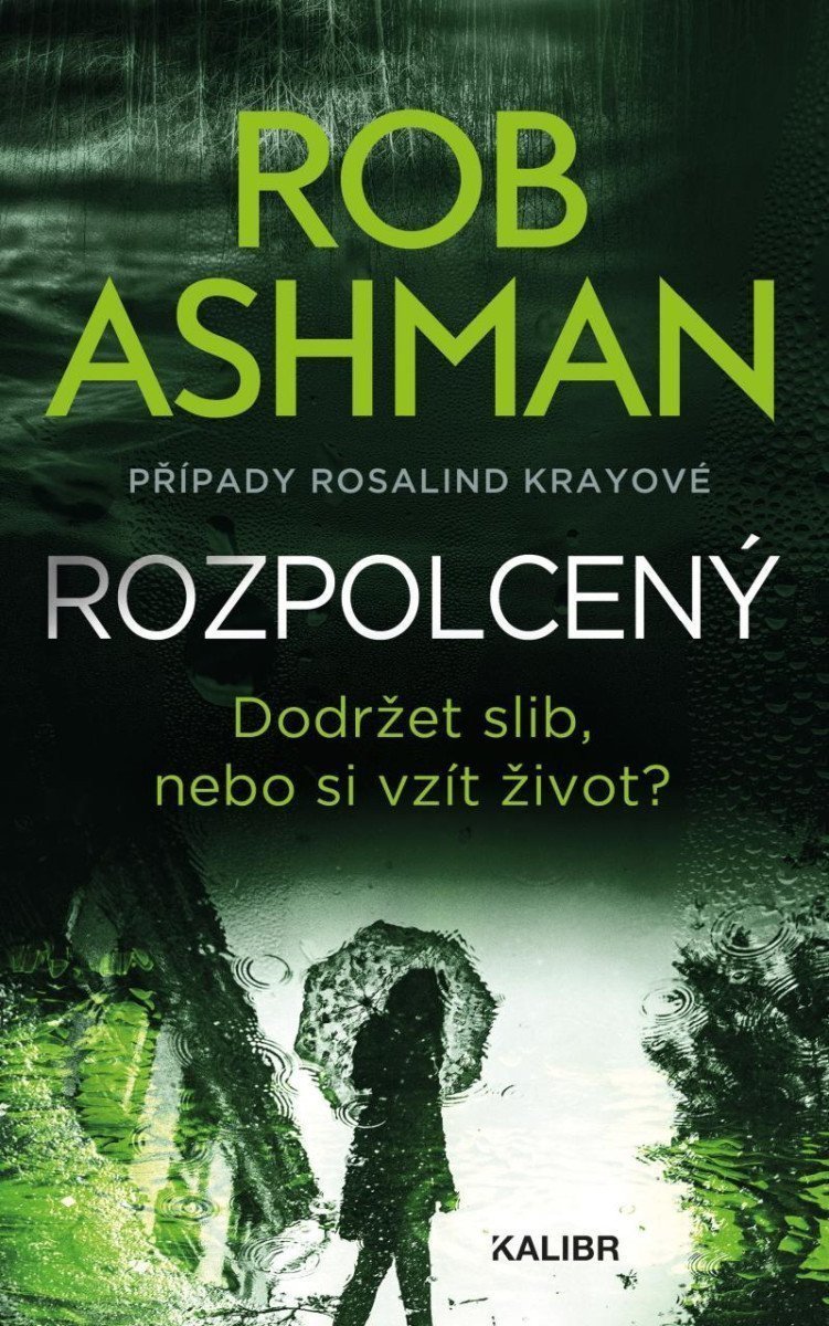 Rozpolcený – Ashman Rob