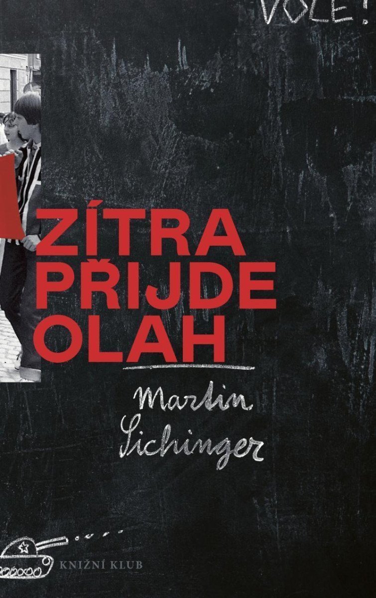 Zítra přijde Olah – Sichinger Martin