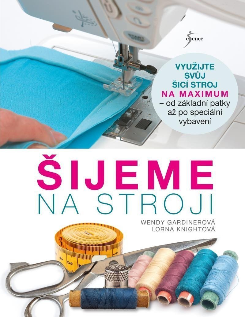 Šijeme na stroji – Knightová Lorna