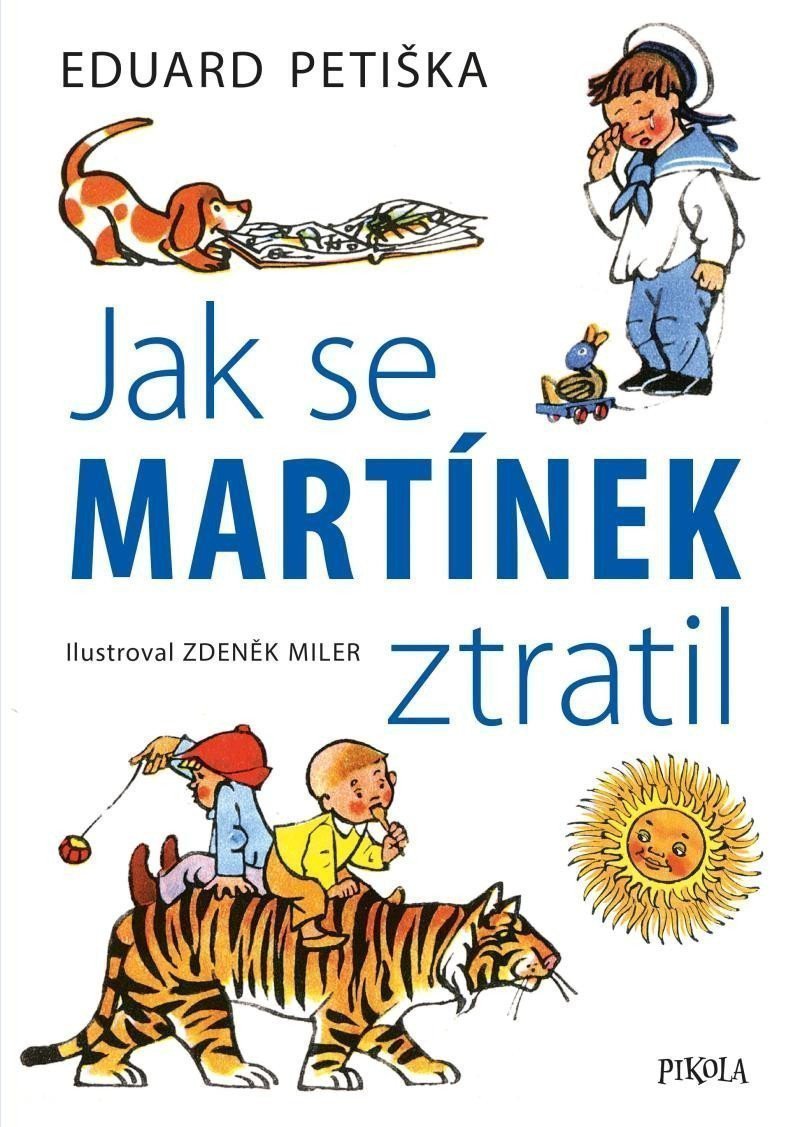Jak se Martínek ztratil – Miler Zdeněk