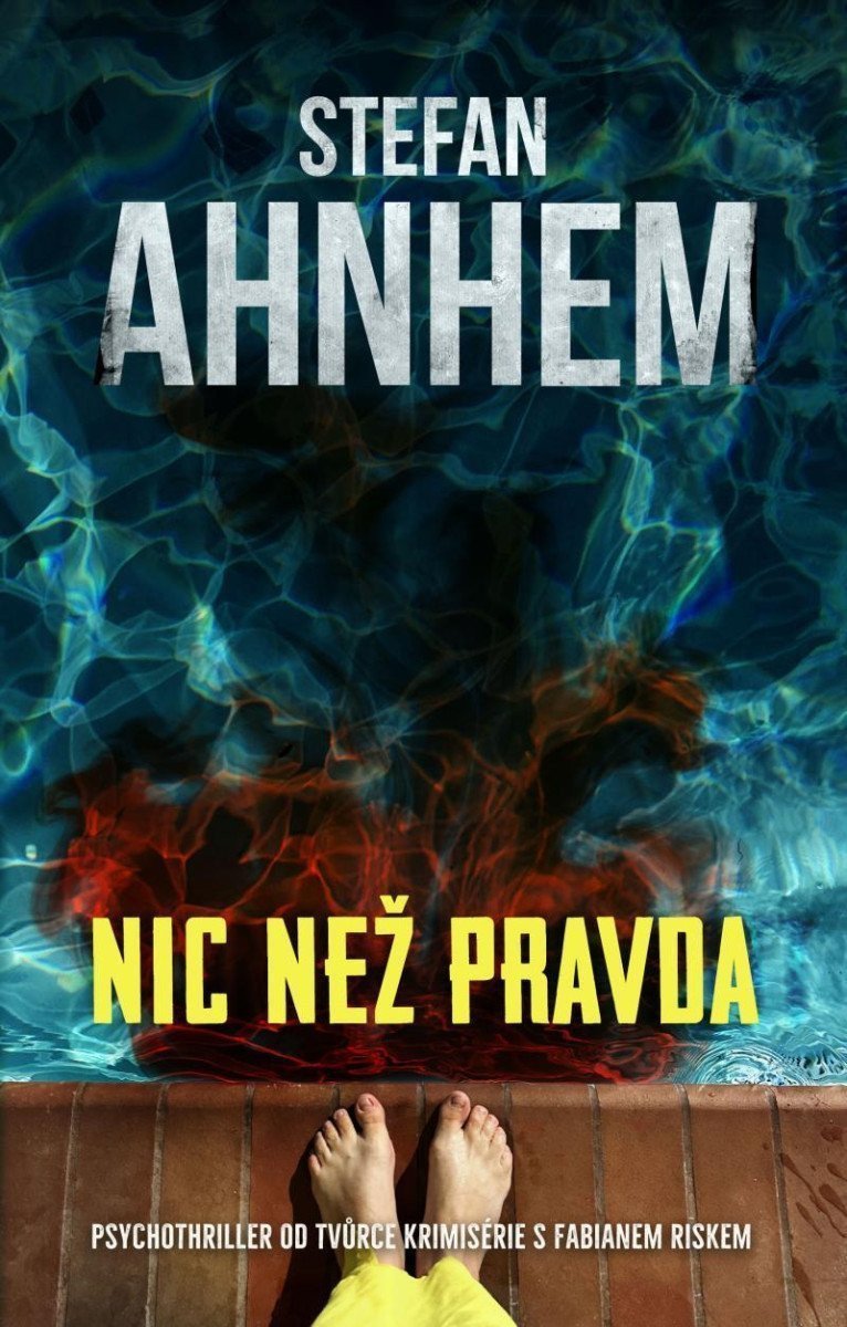Nic než pravda – Ahnhem Stefan