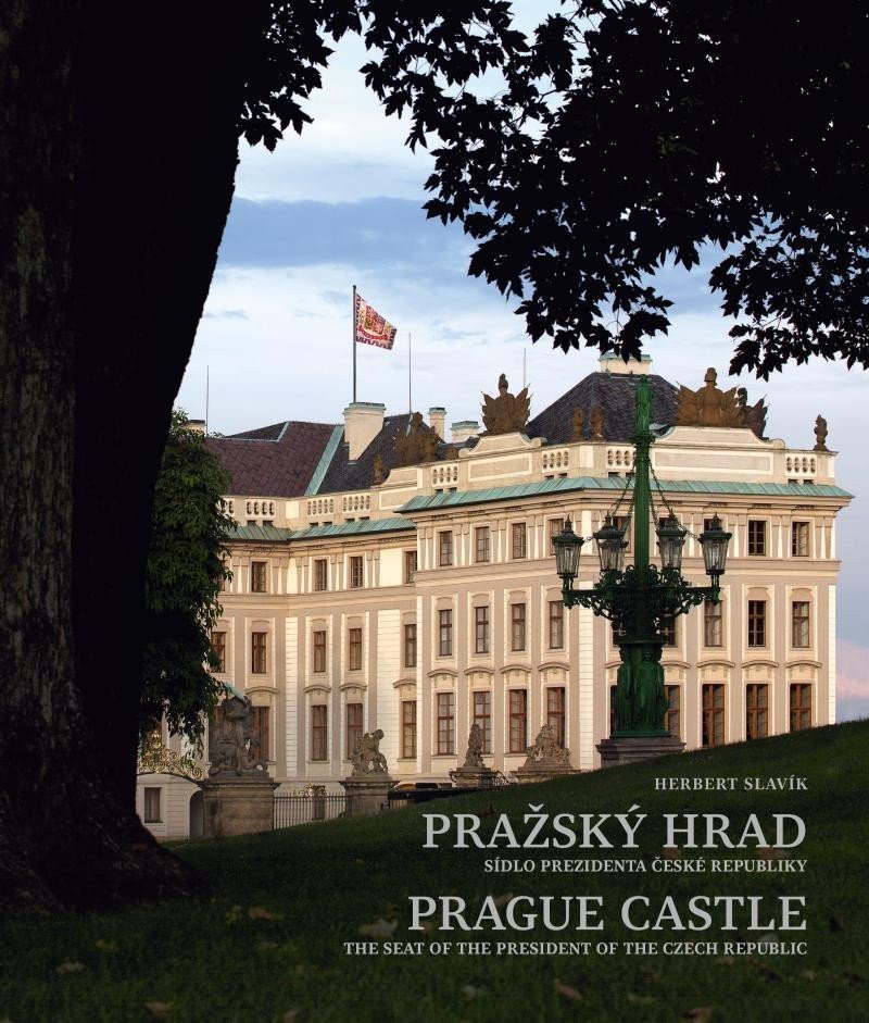 Pražský hrad – sídlo prezidenta České republiky – Slavík Herbert