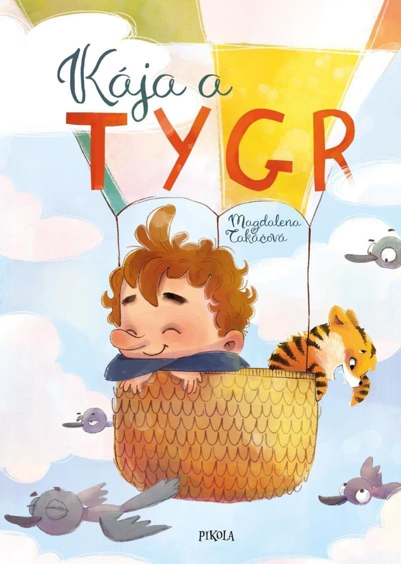 Kája a tygr – Takáčová Magdalena