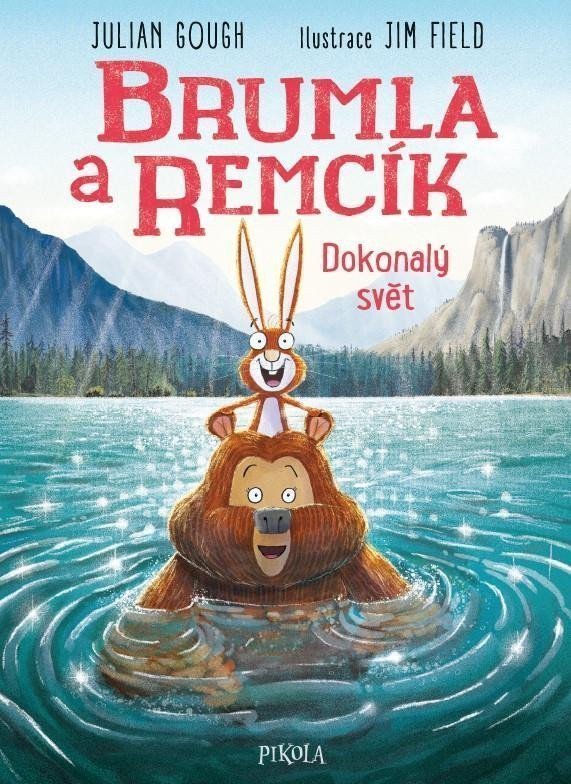 Brumla a Remcík Dokonalý svět – Gough Julian