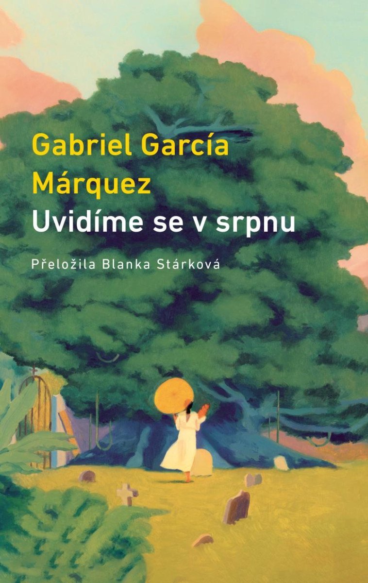 Uvidíme se v srpnu – Márquez Gabriel García