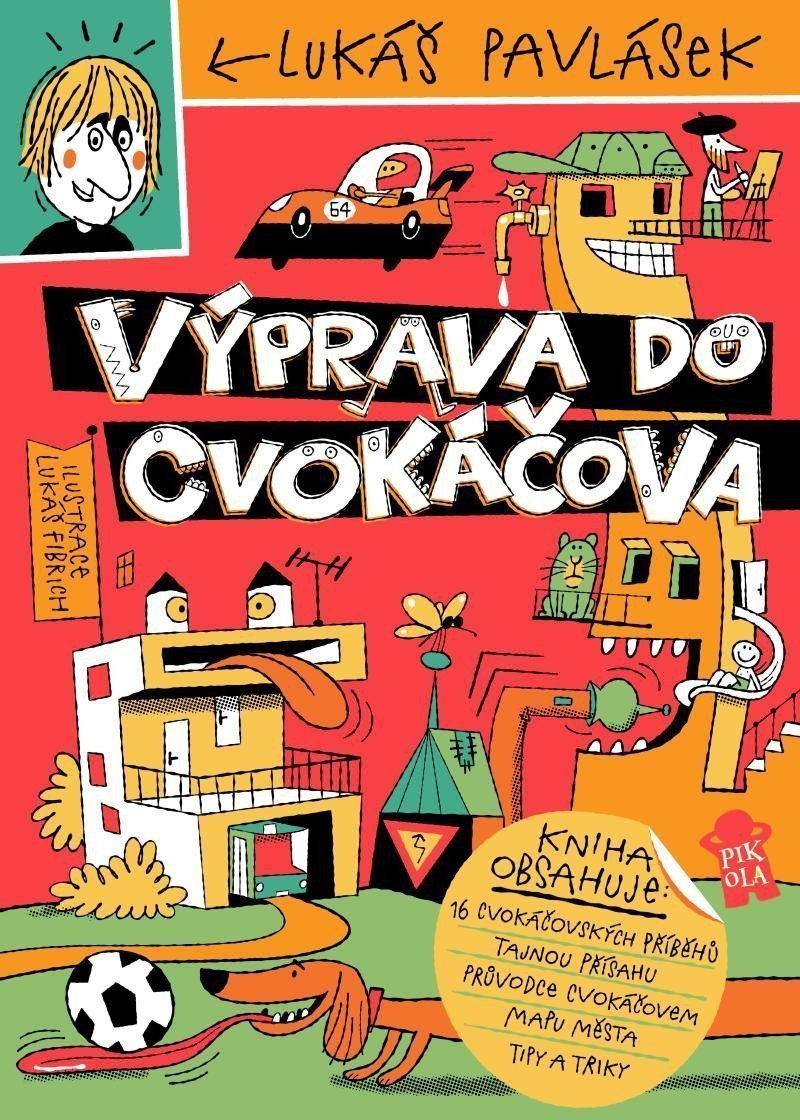 Výprava do Cvokáčova – Pavlásek Lukáš