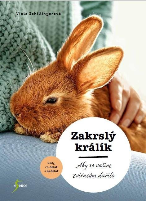 Zakrslý králík – Schillingerová Viola