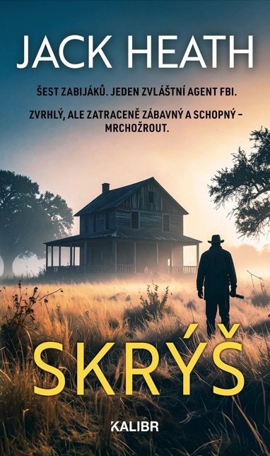 Skrýš – Heath Jack