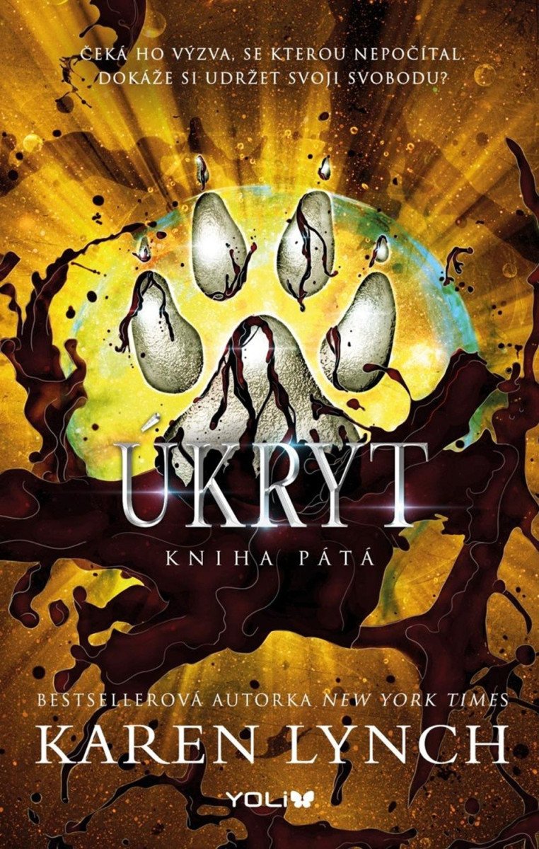 Úkryt - Kniha pátá – Lynch Karen