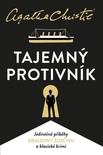 Tajemný protivník – Christie Agatha