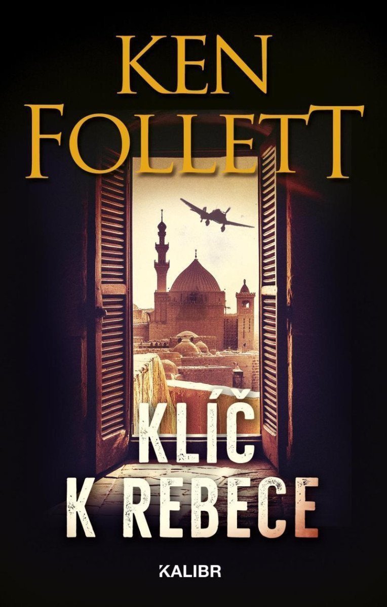 Klíč k Rebece – Follett Ken