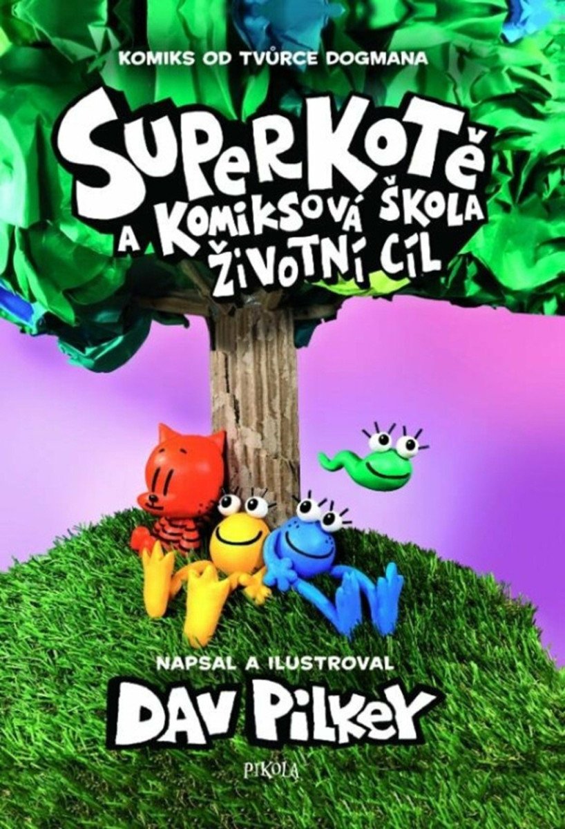 Superkotě a komiksová škola Životní cíl – Pilkey Dav