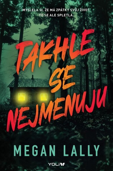 Takhle se nejmenuju – Lally Megan (2025)