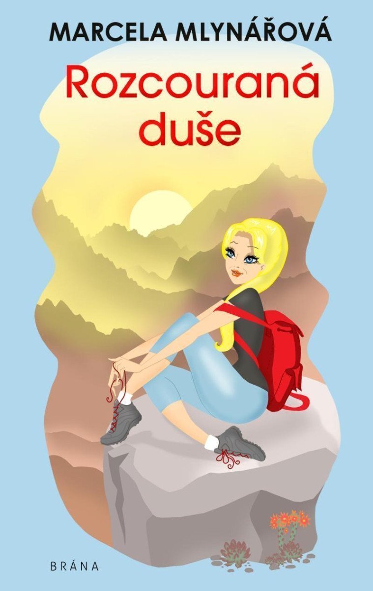 Rozcouraná duše – Mlynářová Marcela