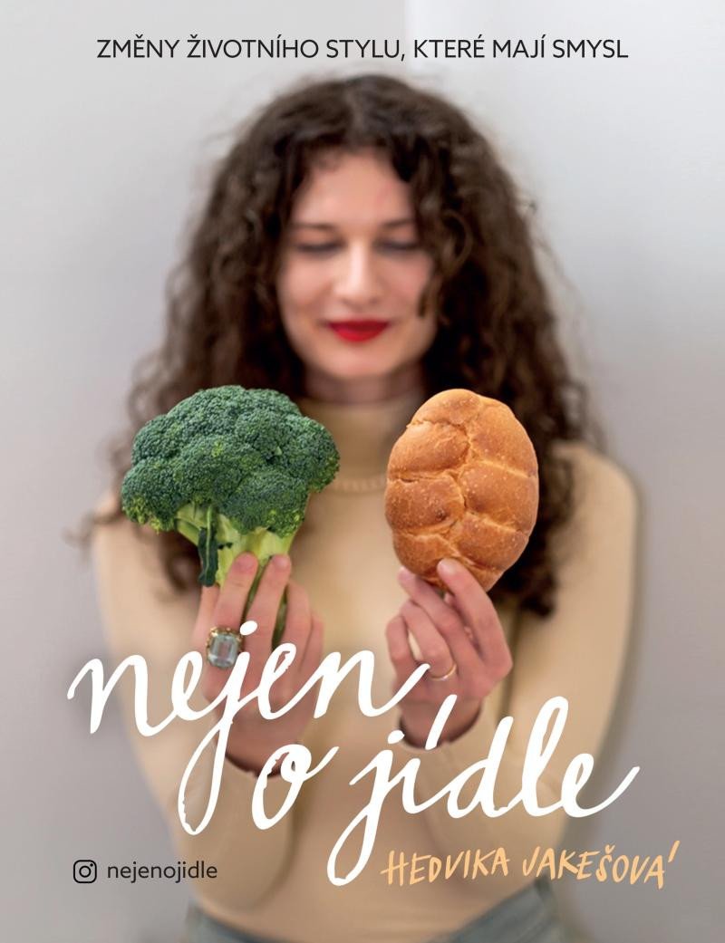 Nejen o jídle – Jakešová Hedvika