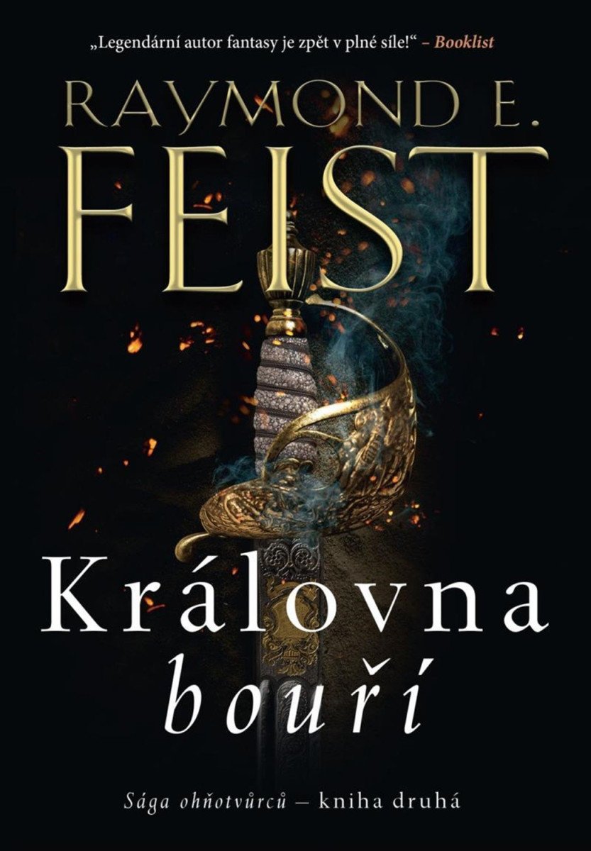 Sága ohňotvůrců Královna bouří – Feist Raymond E