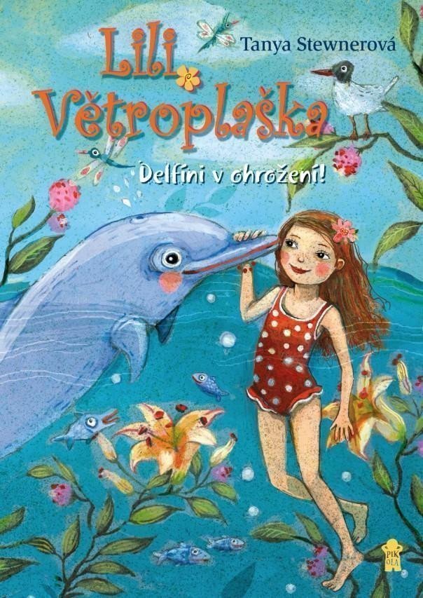 Lili Větroplaška Delfíni v ohrožení – Stewnerová Tanya