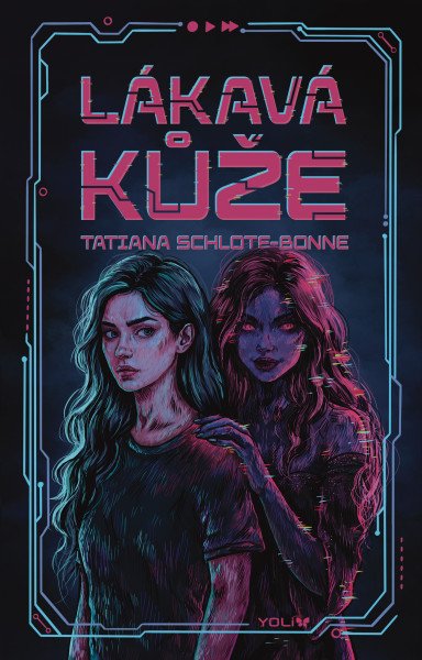 Lákavá kůže – Schlote-Bonne Tatiana (2026)