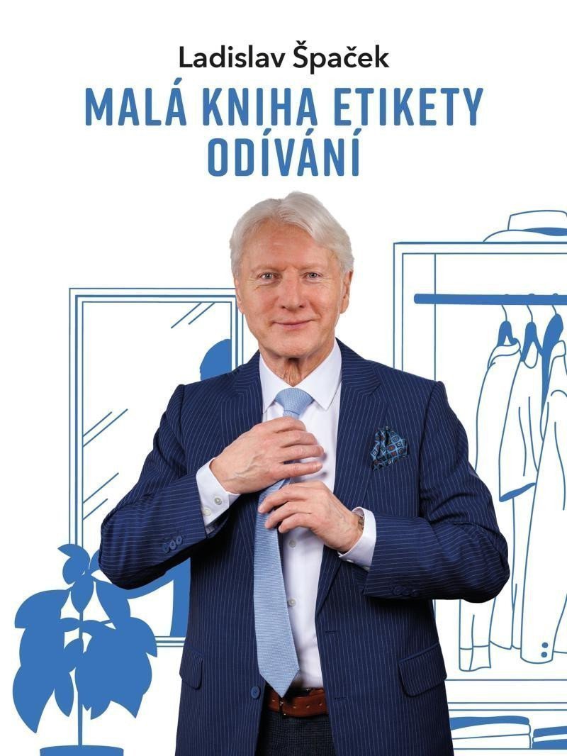 Malá kniha etikety odívání – Špaček Ladislav