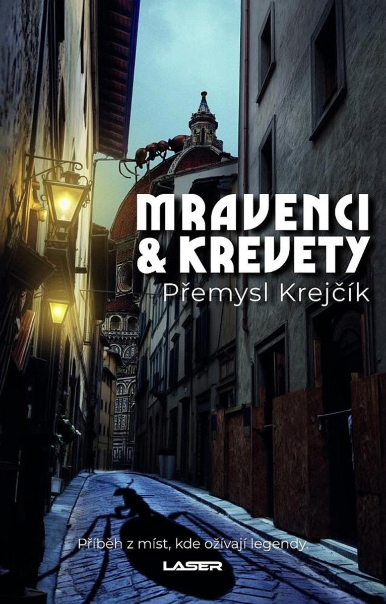 Mravenci a krevety – Krejčík Přemysl