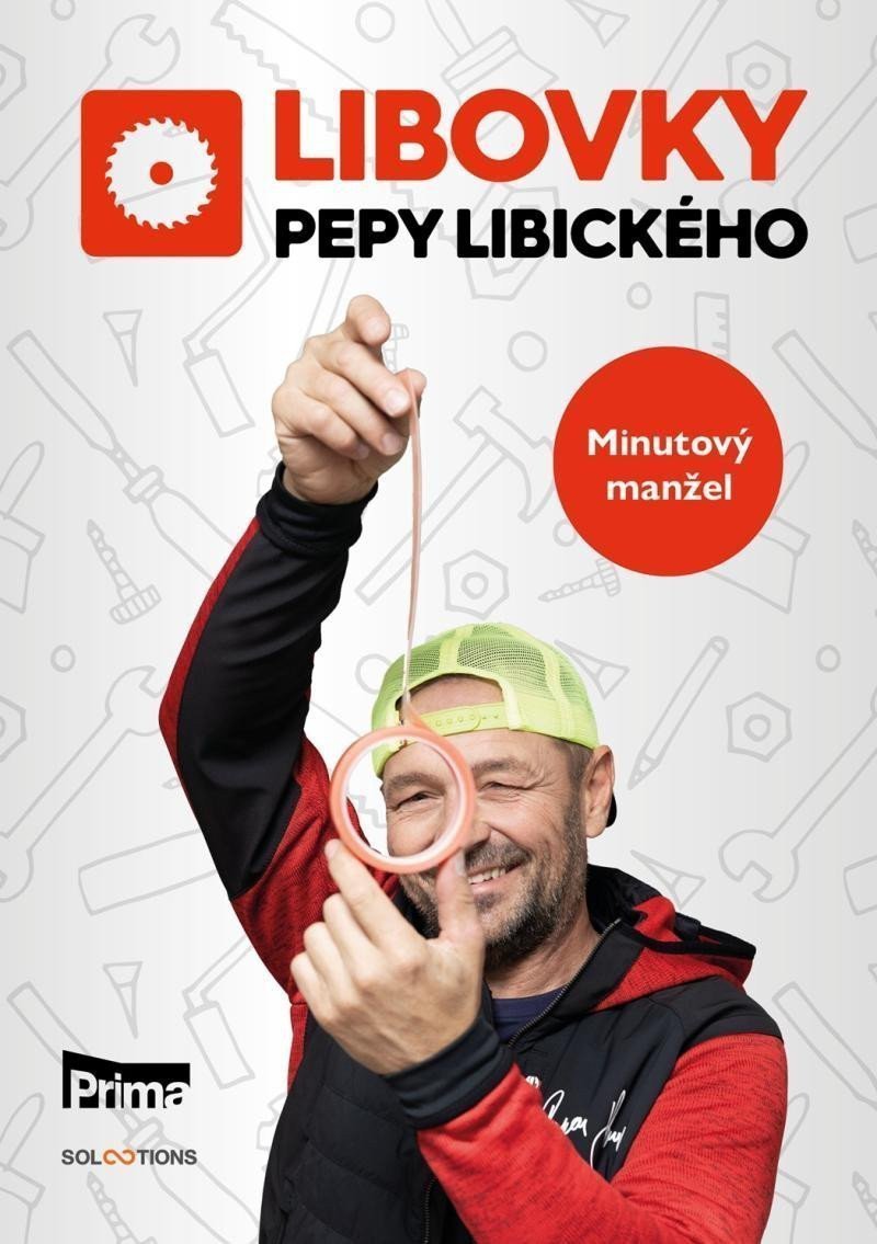 Libovky Pepy Libického Minutový manžel – Libický Josef