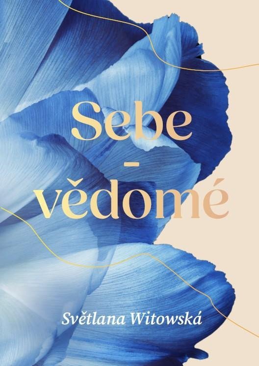 Sebe-vědomé – Witowská Světlana
