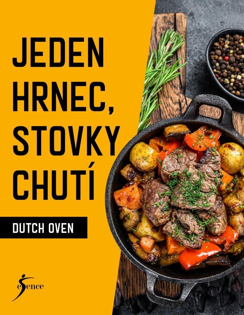 Jeden hrnec stovky chutí  - Dutch Oven