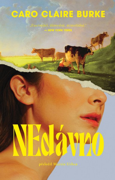 NEdávno – Burke Caro Claire (2026)
