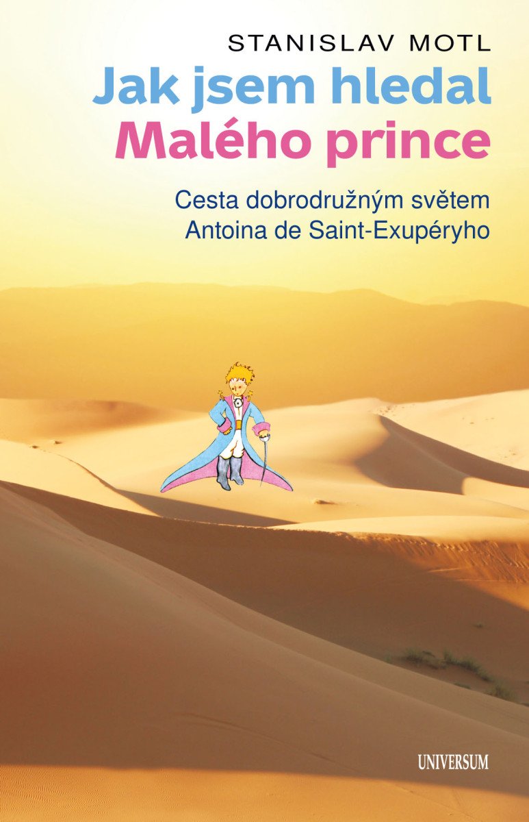 Jak jsem hledal Malého prince – Motl Stanislav