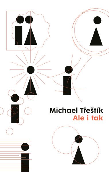 Ale i tak – Třeštík Michael (2025)