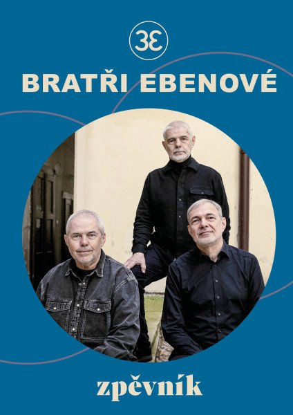 Bratři Ebenové – Zpěvník – Bratři Ebenové (2025)