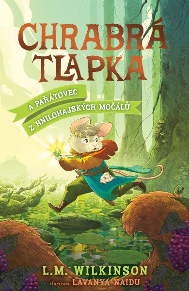 Chrabrá tlapka: A Pařátovec z Hnilohájských močálů (2026)
