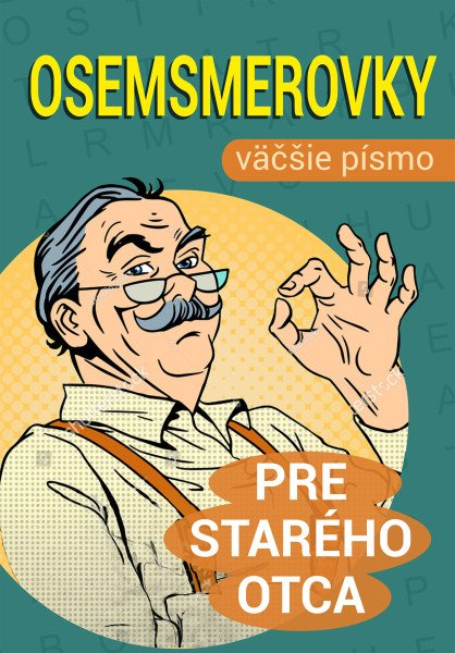 Osemsmerovky pre starého otca (2026)