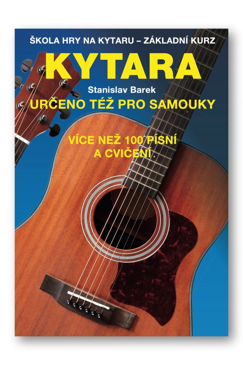 Kytara - Určeno též pro samouky – Barek Stanislav