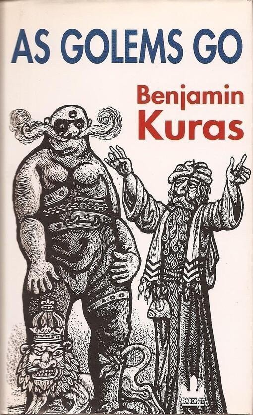 As Golems go – Kuras Benjamin