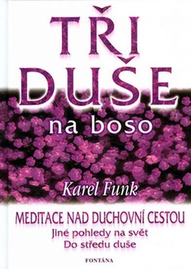 Tři duše na boso – Funk Karel