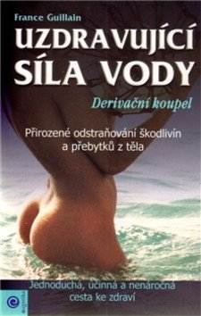 Uzdravující síla vody - Derivační koupel – Guillain France