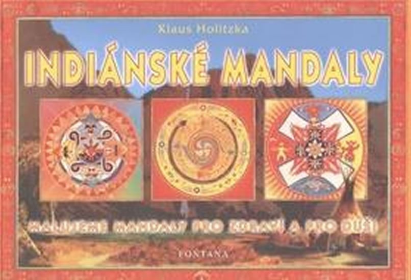 Indiánské mandaly – Holitzka Klaus