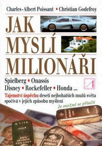 Jak myslí milionáři – Poissant Charles-Albert